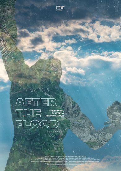 After the Flood: the Church, Slavery & Reconciliation