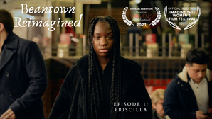 Beantown Reimagined: Ep 1 - Priscilla