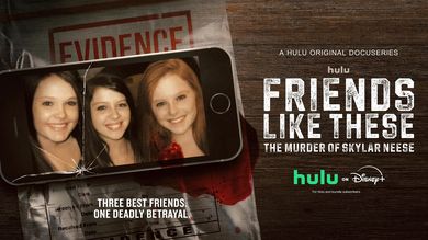 Friends Like These: The Murder of Skylar Neese
