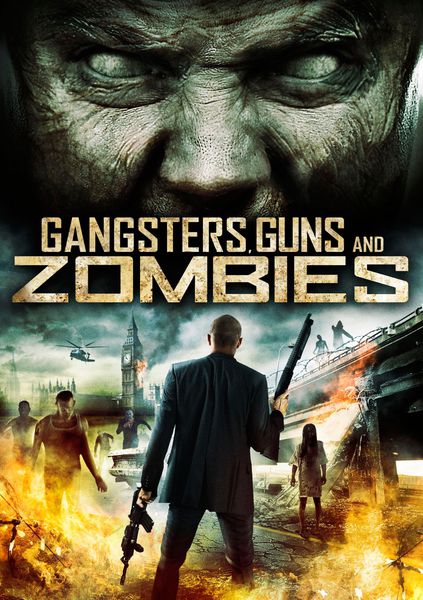 Gangsters Guns nad Zombies