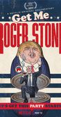 Get Me Roger Stone