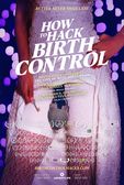 How to Hack Birth Control