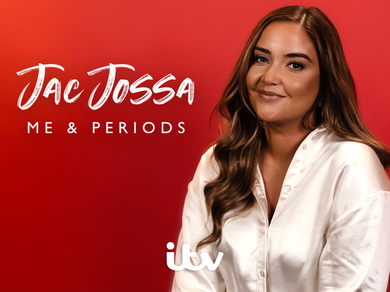 Jac Jossa: Me and Periods