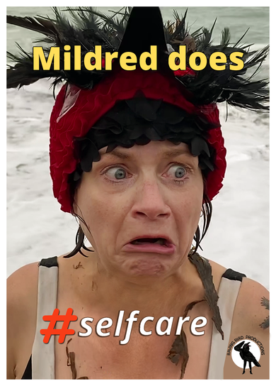 Mildred does #selfcare