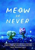 Meow Or Never Trailer