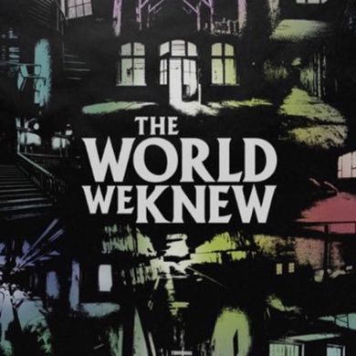 The World We Knew