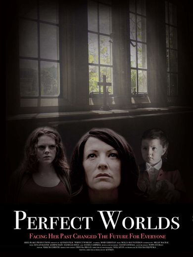 Perfect Worlds