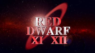 Red Drawf XI & XII