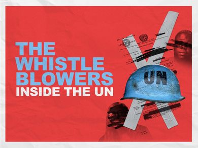 The Whistleblowers: Inside The UN
