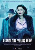 Despite The Falling Snow
