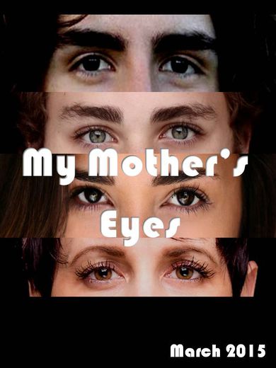My mother's eyes