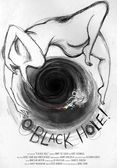 O Black Hole!