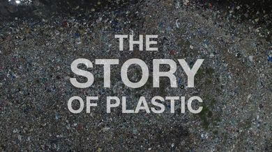The Story of Plastic